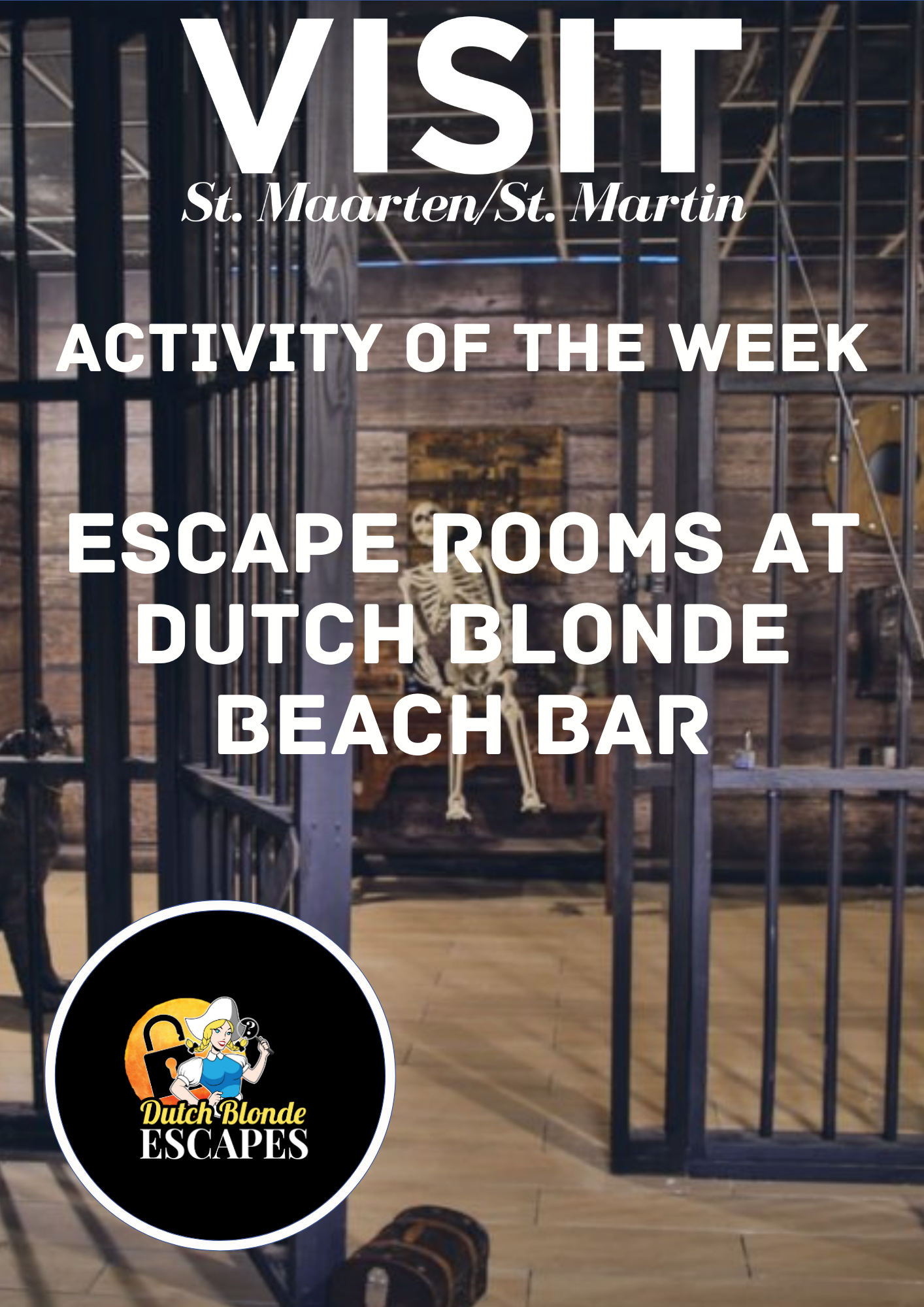 Dutch Blonde Escape Room St. Maarten Philipsburg