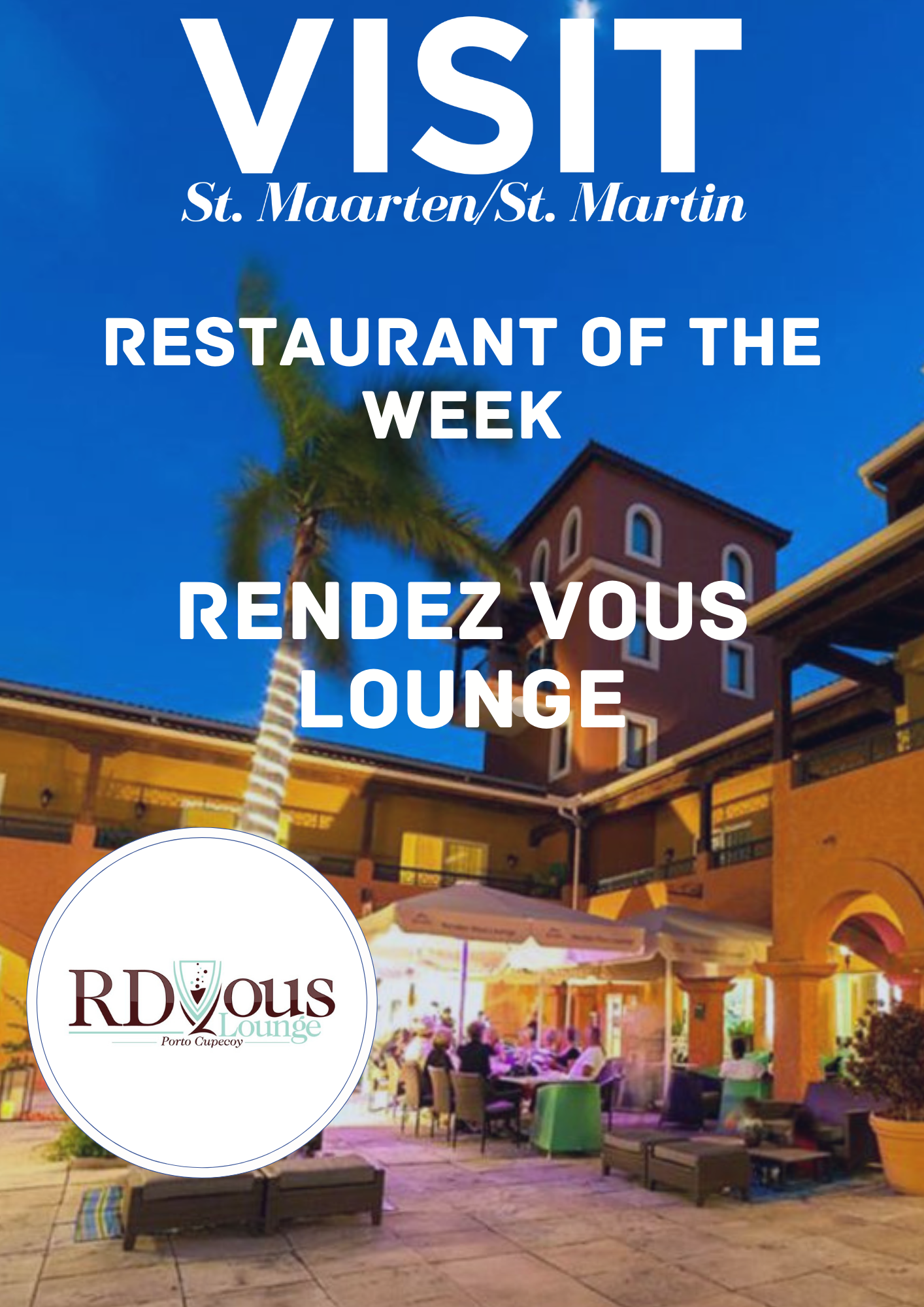 Rendez Vous Lounge Porto Cupecoy St. Maarten