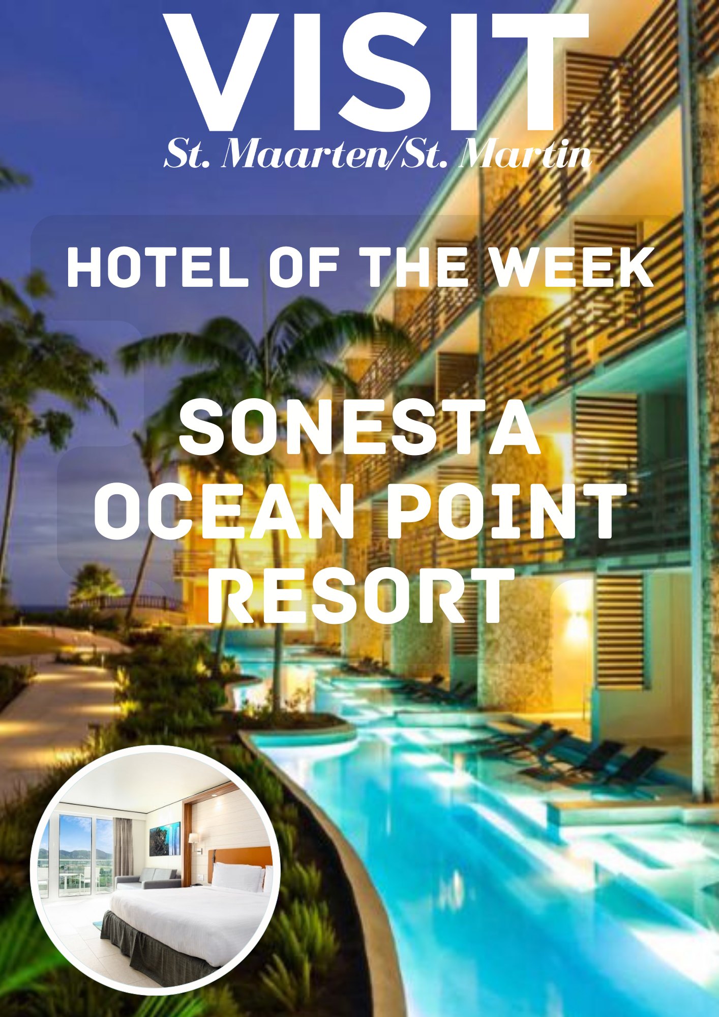 Hotel of the week, Sonesta Ocean Point Resort, St Maarten, St Martyn