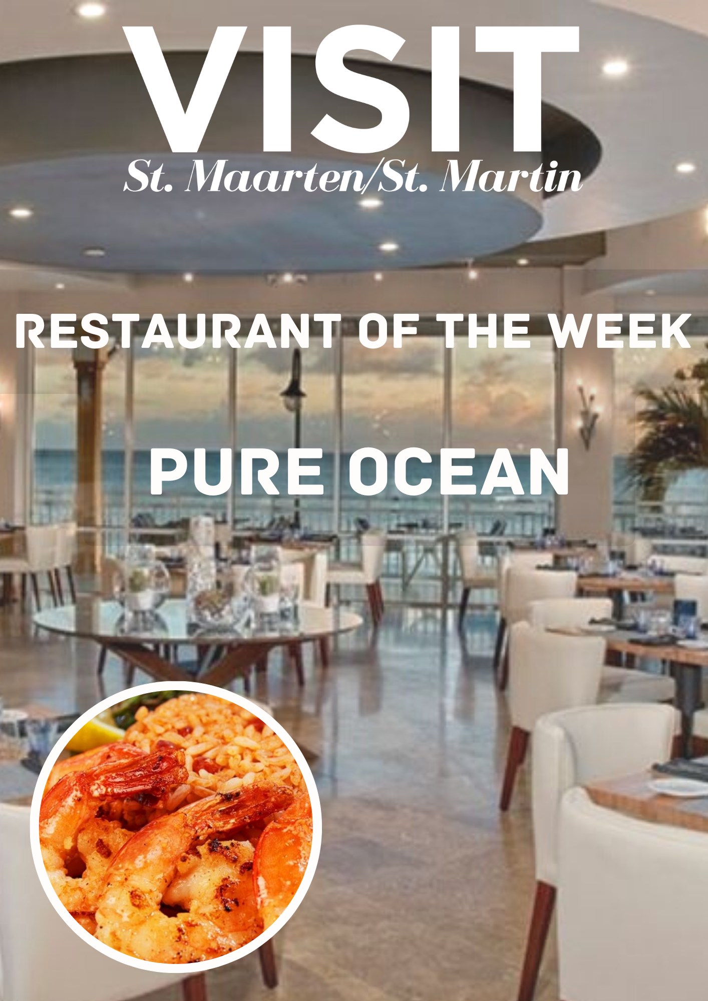 RESTAURANT OF THE WEEK PURE OCEAN St. Maarten / St. Martin