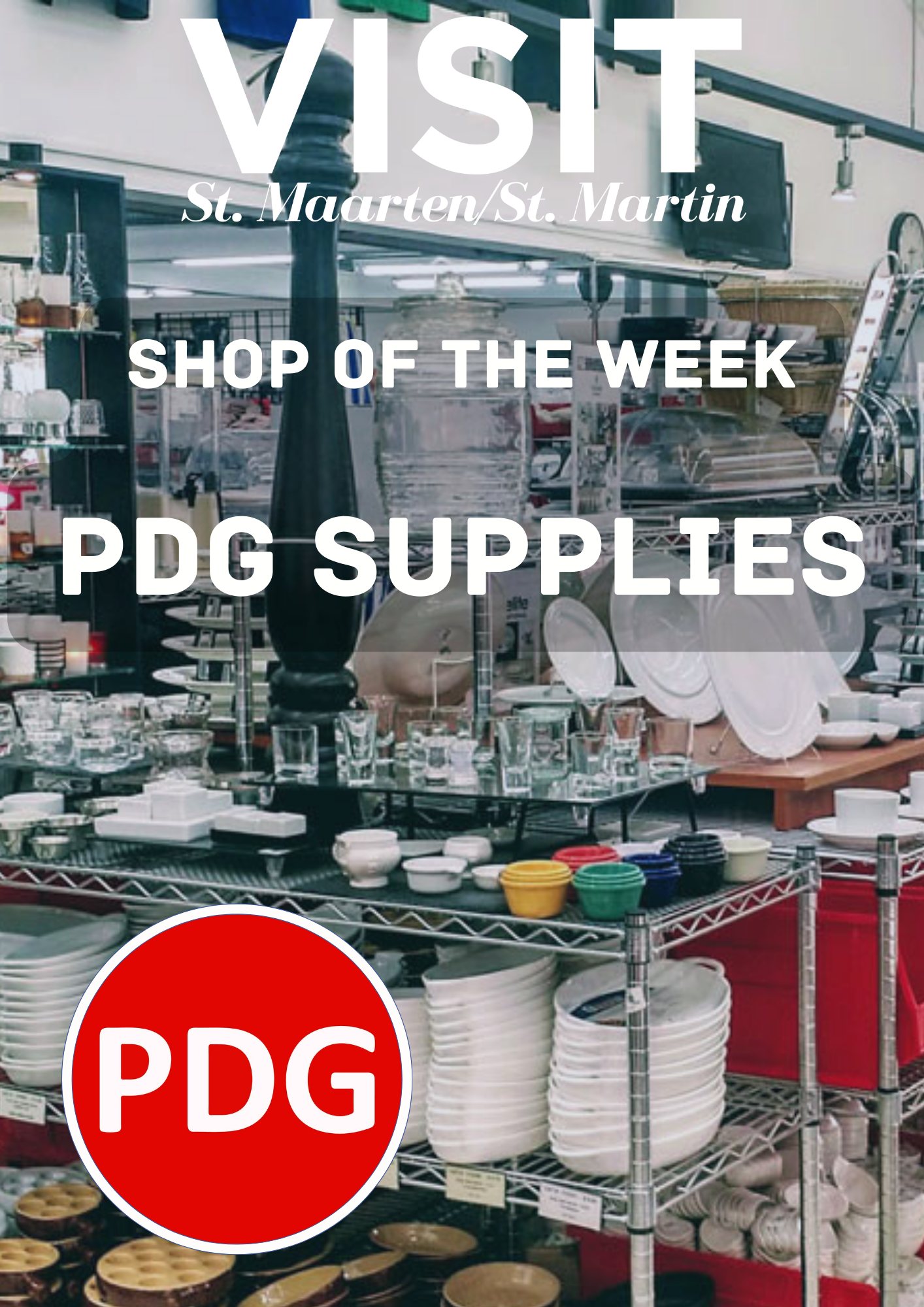Shop of the week, PDG Supplies, St Maarten, St Martin, St Martyn, Cole Bay