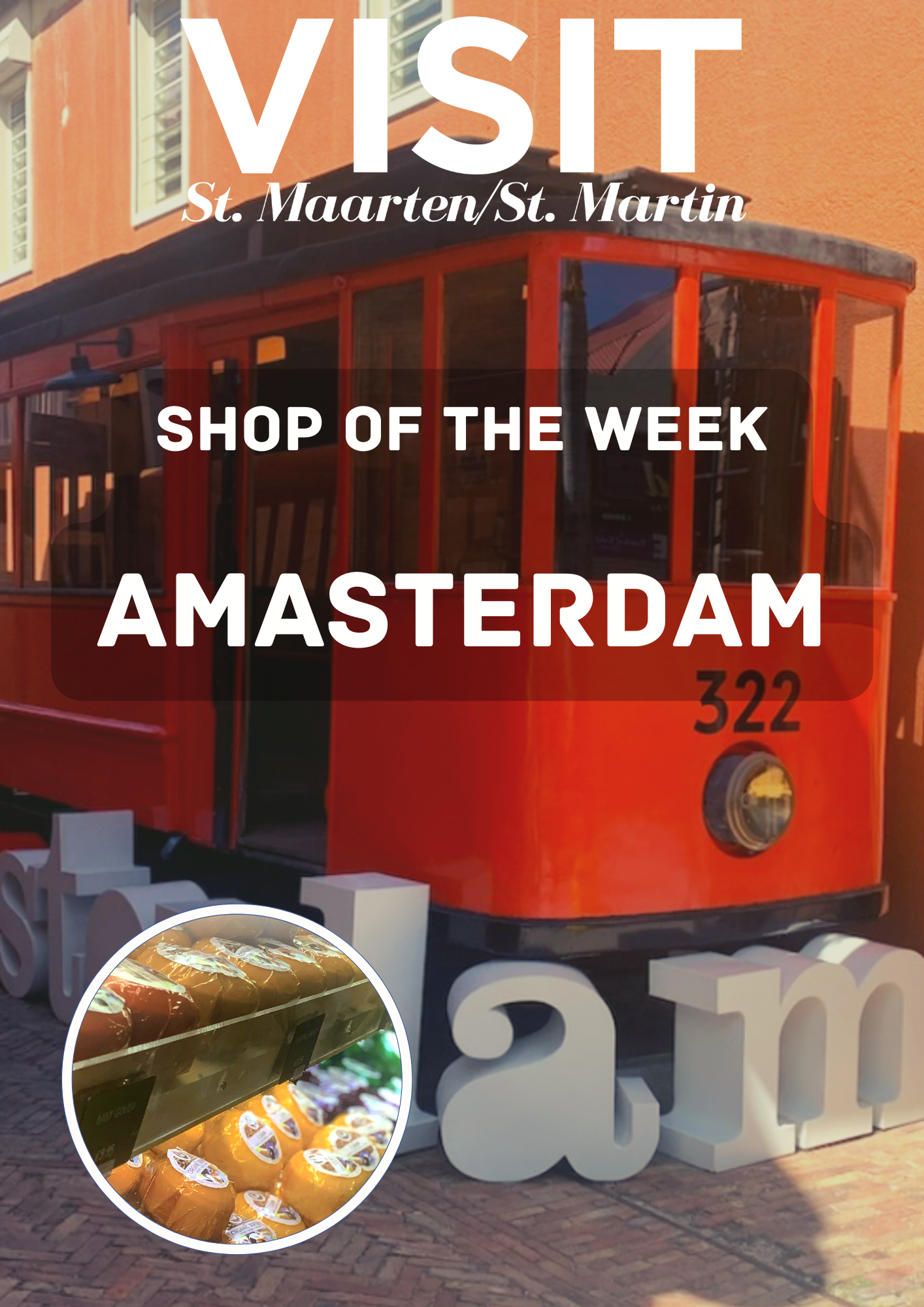 AMAsterdam, Philipsburg, St Maarten, Cruise Port, Cheese store