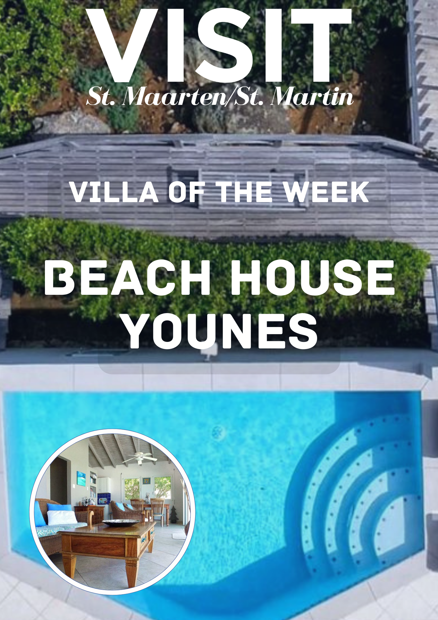 Beach House Younes, Villa of the week St Maarten, Philipsburg, Simpson Bay, Dutch Side St Maarten