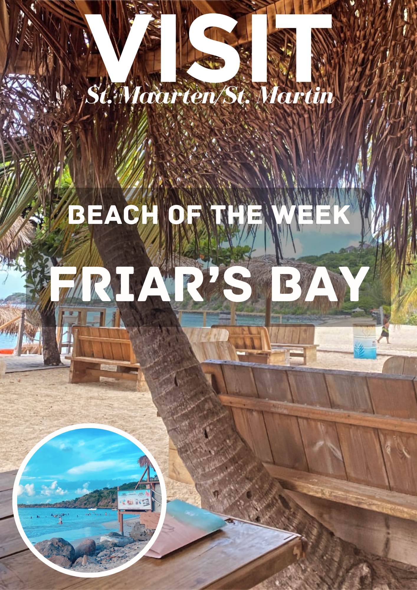 Beach of the week is Friar's Bay located on the French side of Sint Maarten