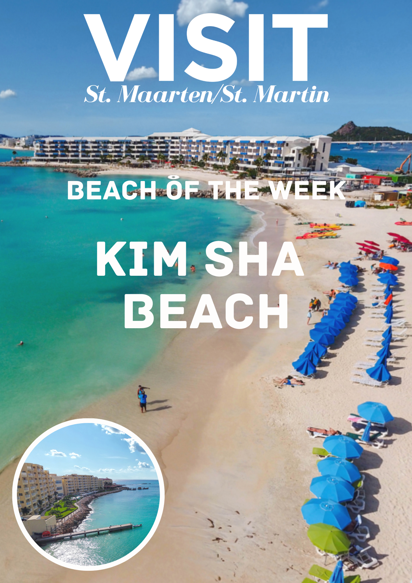 Beach of the week is Kim Sha beach located in the SImpson Bay Area of St Maarten