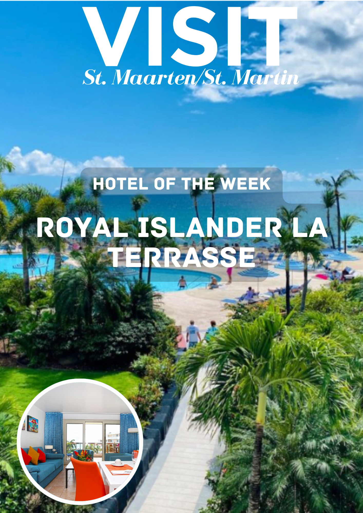 Hotel of the week Royal Islander La Terrasse located near the famous Maho Beach also called Airport beach because of its proximity to the Princess Juliana International airport SXM