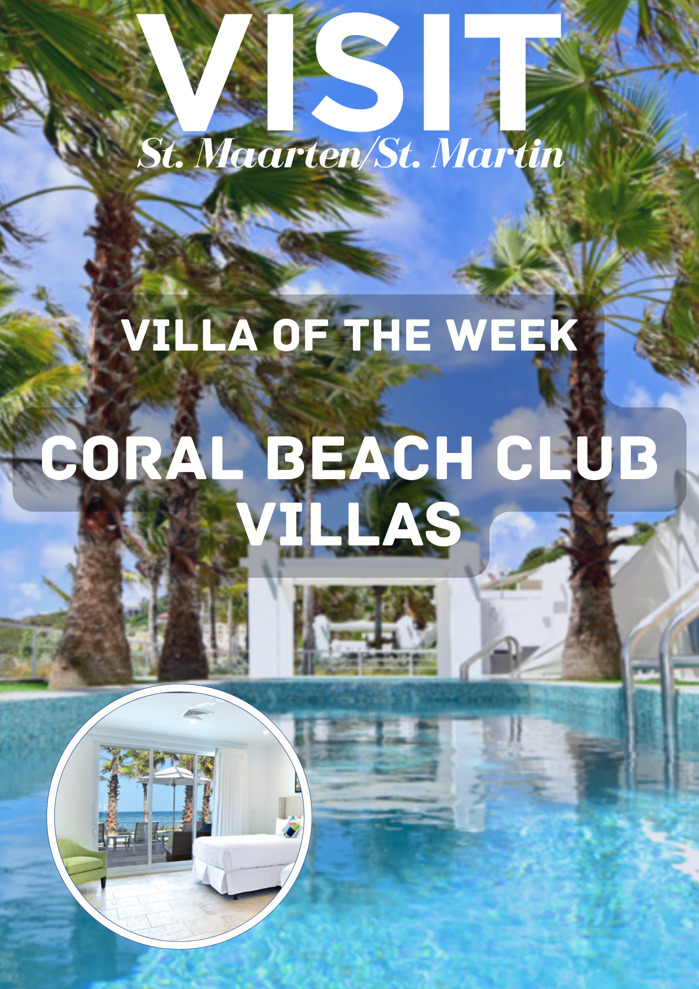 Villa of the week is Coral Beach Club Villas located in the Oyster Pond area of St Maarten on the Dutch side of the Caribbean island