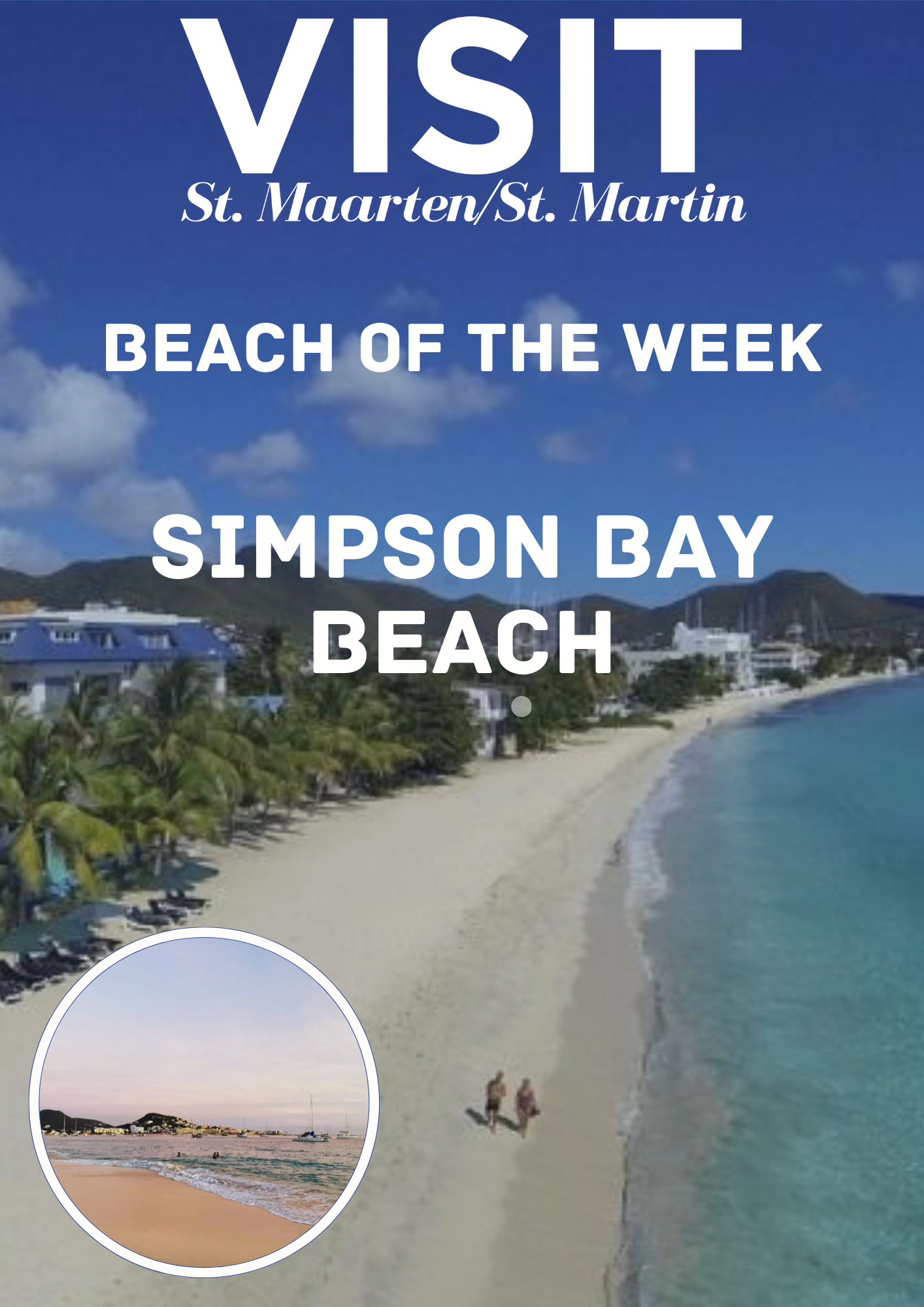 Visit St. Maarten / St. Martin Beach of the Week Simpson Bay St