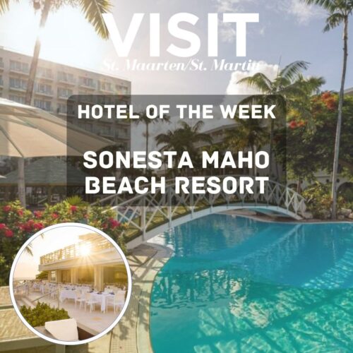 Hotel of the week Sonesta Maho Beach Resort