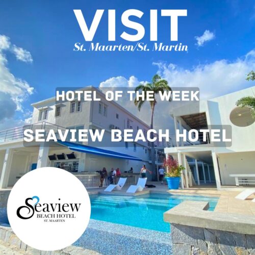 announcement hotel of the week: seaview beach hotel in sint maarten