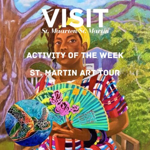 activity of the week: St. Martin Art Tour
